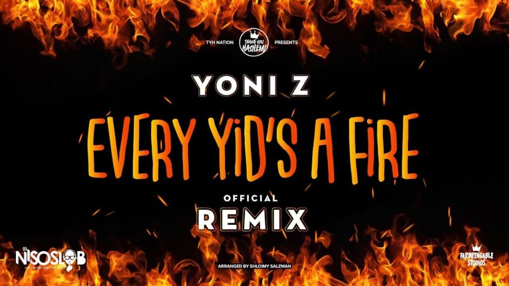 יוני Z & די ג'י ניסו סלוב - Every Yids A Fire | רמיקס