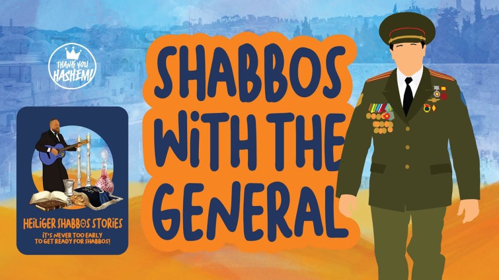 TYH - Shabbos with the General - Story 5 | Heiliger Shabbos Stories | Mendy Worch | TYH Nation