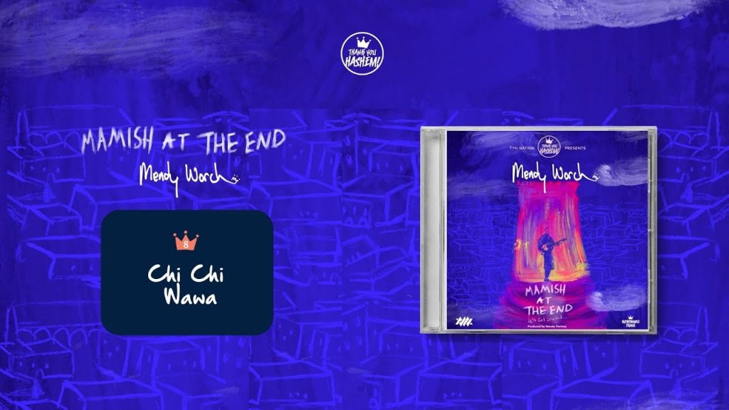אסף הרוש - Track 8 | Chi Chi Wawa | Mamish at the End | Mendy Worch