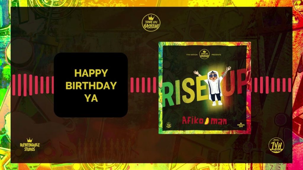 TYH - Happy Birthday Ya | RISE UP | Afiko.man