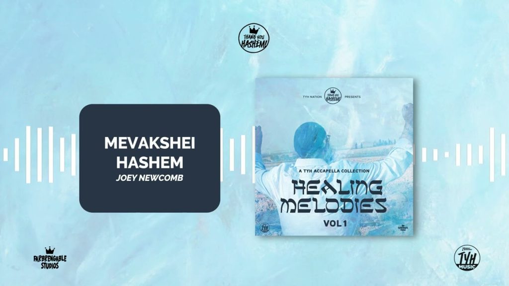 TYH - 2. Mevakshei Hashem (Acapella) Healing Melodies | Joey Newcomb | TYH Nation