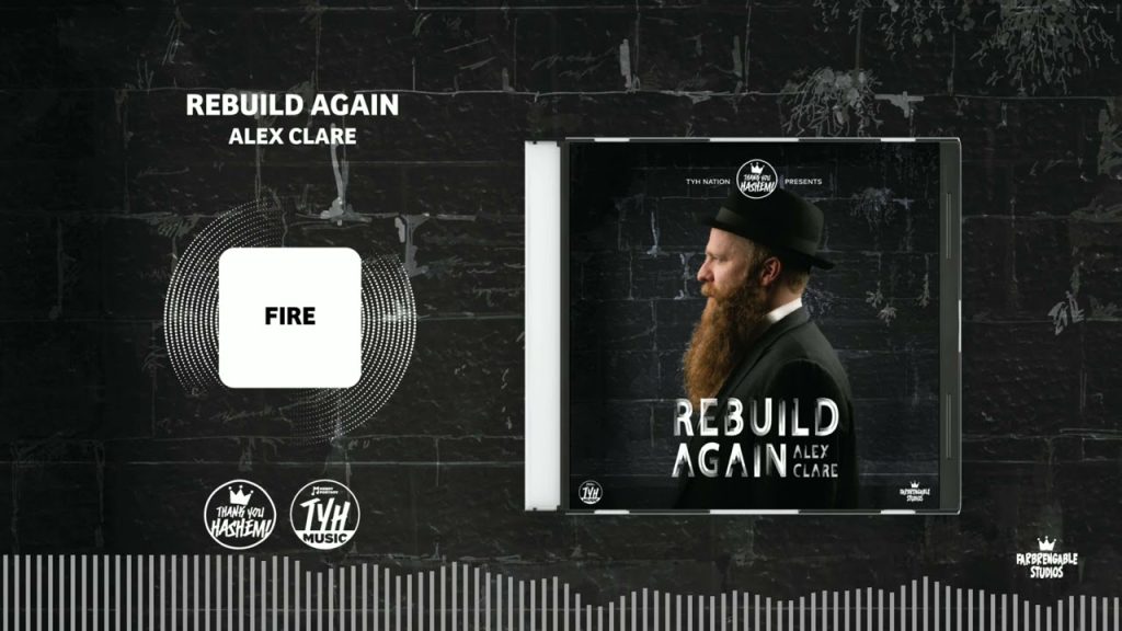 TYH - Fire | Alex Clare (Rebuild Again 3)