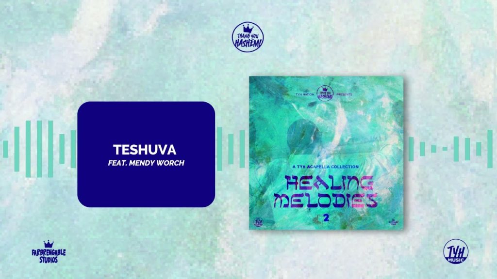 TYH - Teshuva (feat. Mendy Worch) | Acapella