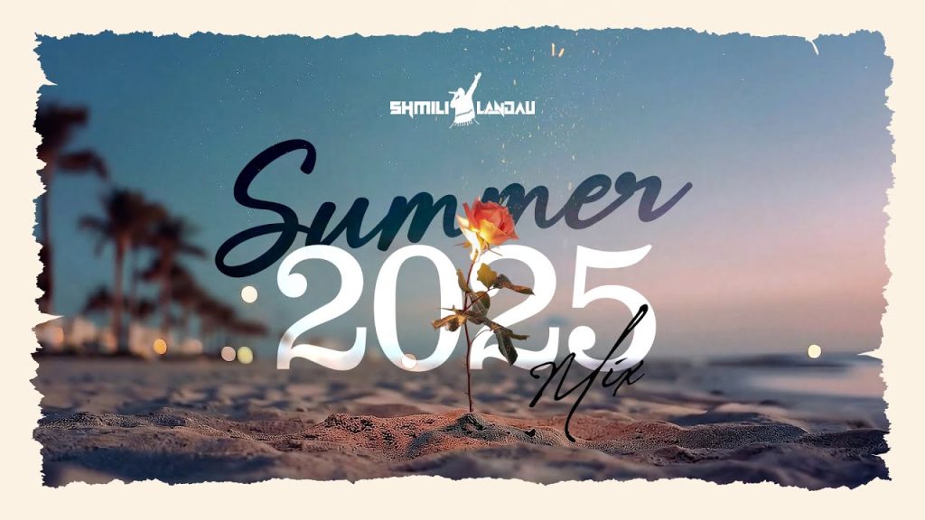 שמילי לאנדא - מיקס קיץ פ"ה 2025