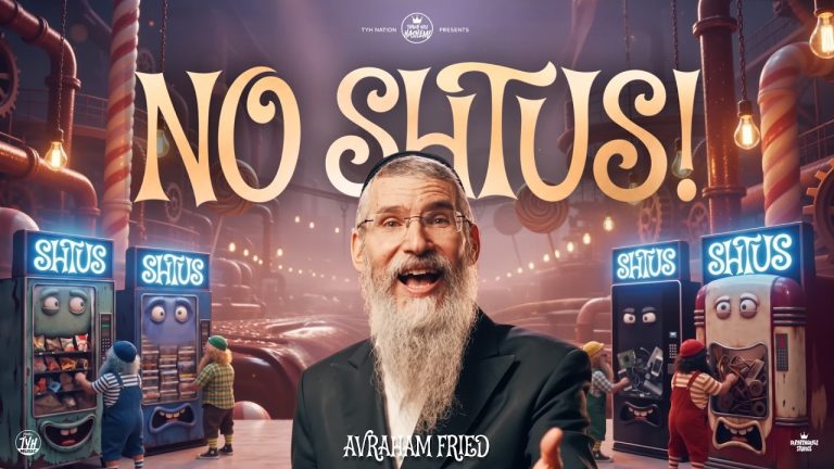 TYH, אברהם פריד - No Shtus | לא שטות