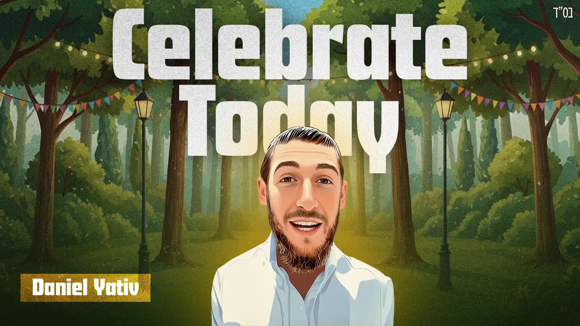 דניאל יטיב - Celebrate Today